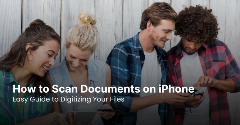 How to Scan Documents on iPhone: Easy Guide to Digitizing Your Files
