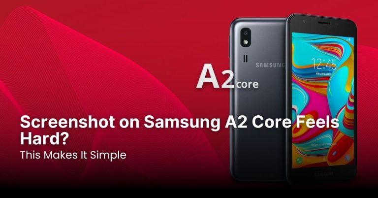 Screenshot on Samsung A2 Core Feels Hard? This Makes It Simple